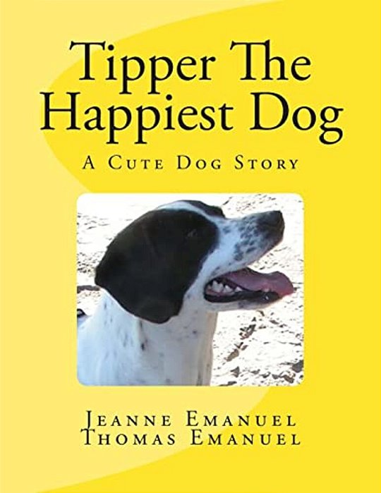 Tipper The Happiest Dog-..