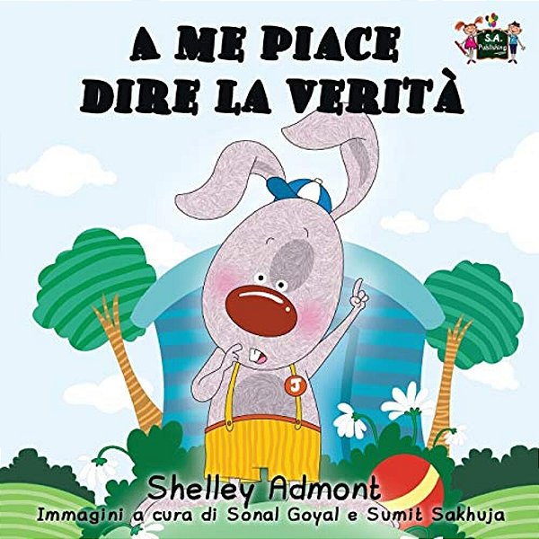 A Me Piace Dire La Verità: I Love To Tell The Truth (Italian Edition)-..