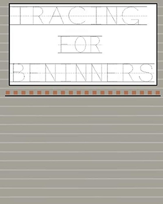 Tracing For Beginners (Words, Letters, Numbers)-..
