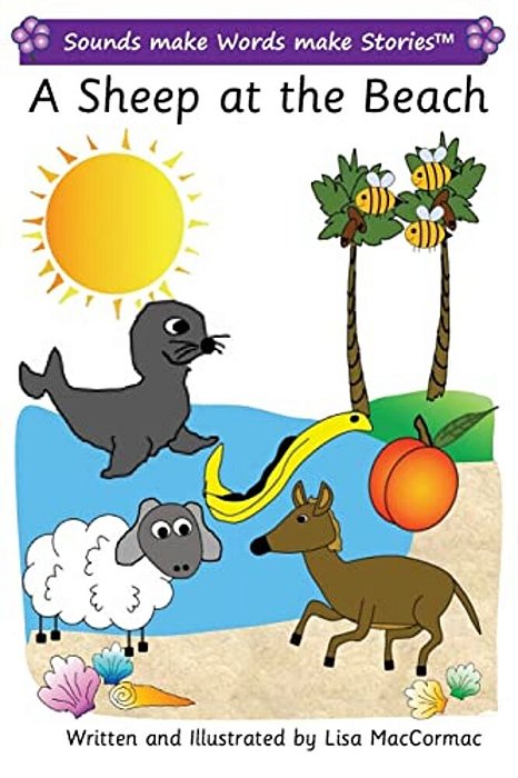 A Sheep At The Beach: Sounds Make Words Make Stories, Entry Level, Series 2, Book 2-..