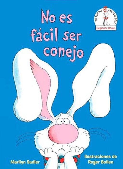 No ES Fácil Ser Conejo (It's Not Easy Being A Bunny Spanish Edition)-..