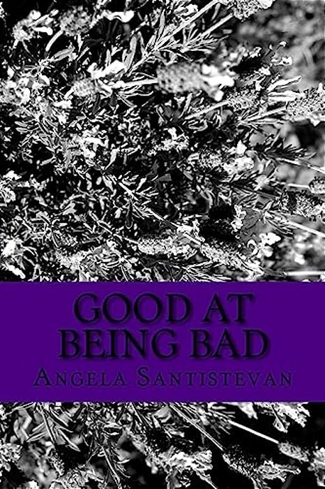 Good At Being Bad-..