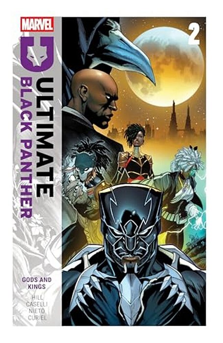 Ultimate Black Panther By Bryan Hill Vol. 2: Gods And Kings-..