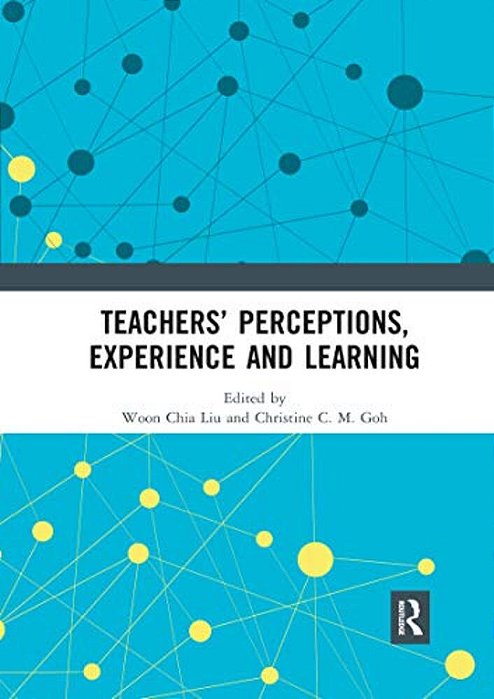 Teachers' Perceptions, Experience And Learning-..