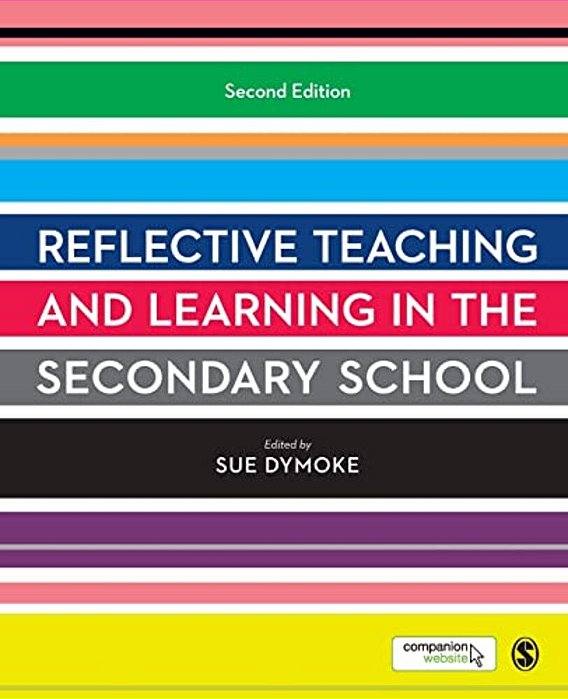Reflective Teaching And Learning In The Secondary School-..