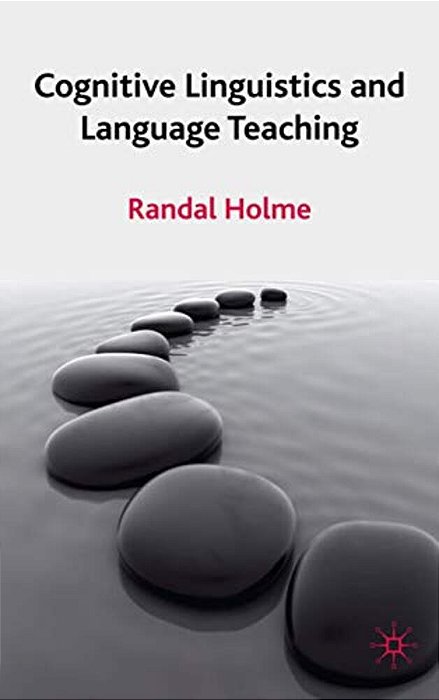 Cognitive Linguistics And Language Teaching-..