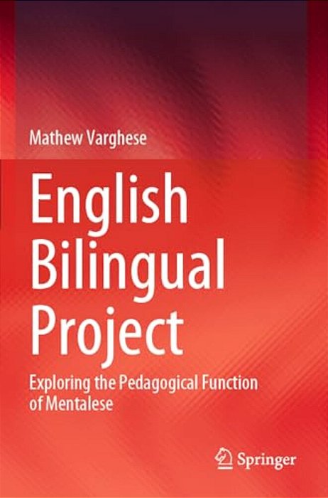 English Bilingual Project: Exploring The Pedagogical Function Of Mentalese-..