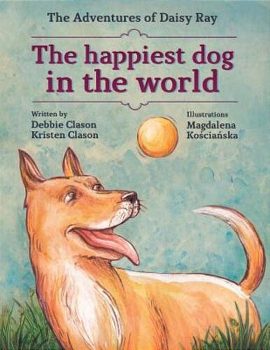 The Happiest Dog In The World-..