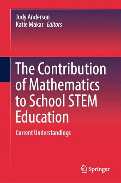 The Contribution Of Mathematics To School Stem Education: Current Understandings-..