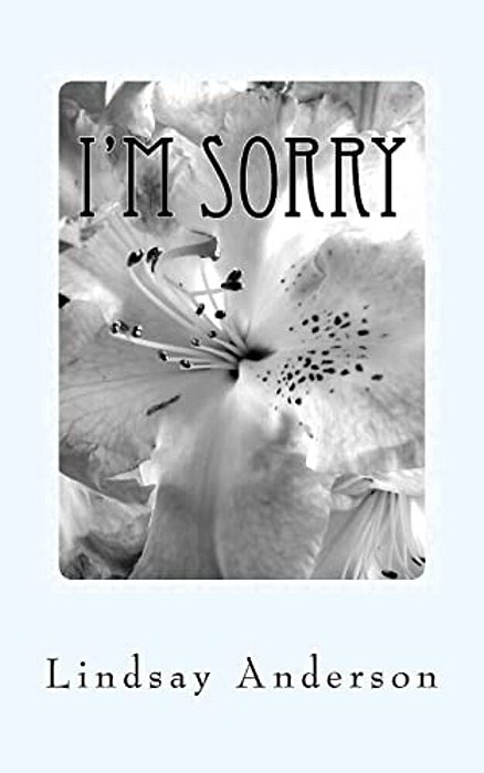 I'm Sorry: An Everly Brown Novel-..