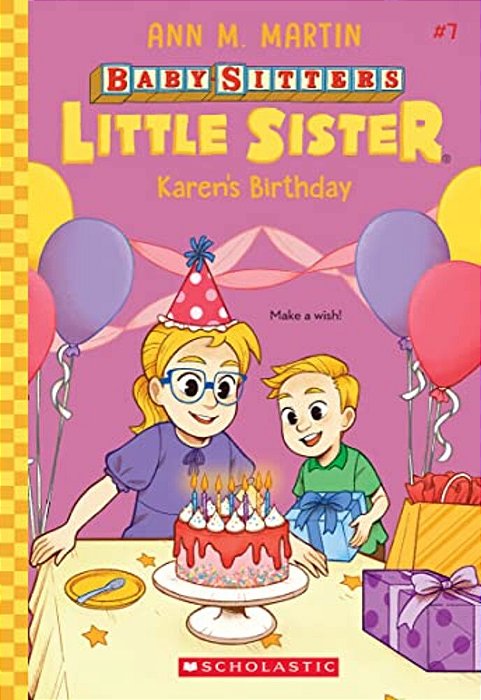 Karen's Birthday (Baby-Sitters Little Sister #7)-..