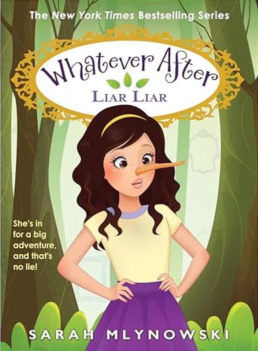 Liar Liar (Whatever After #16)-..