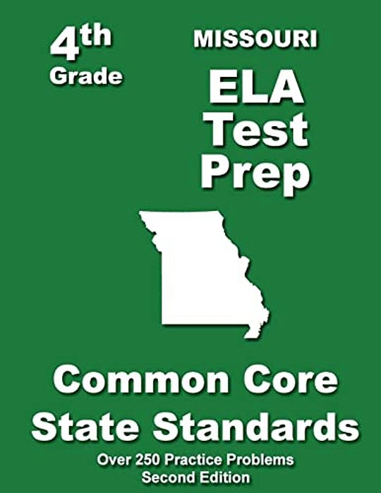 Missouri 4Th Grade Ela Test Prep: Common Core Learning Standards-..
