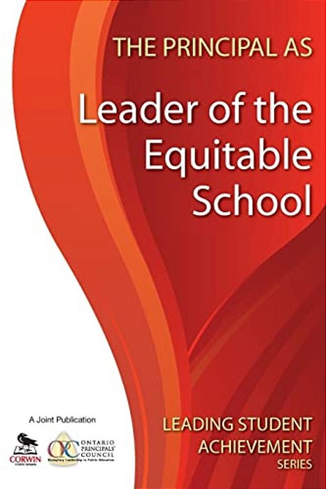 The Principal As Leader Of The Equitable School-..
