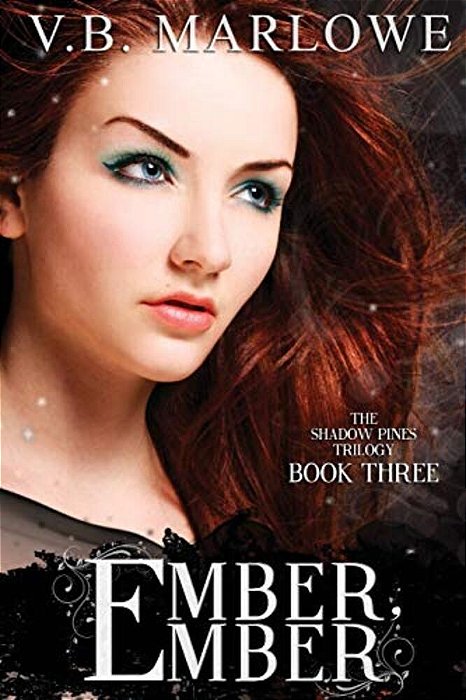 Ember, Ember (Book Three Of The Shadow Pines Trilogy): The Shadow Pines Trilogy-..