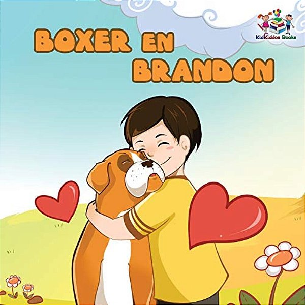 Boxer En Brandon (Dutch Language Children's Story): Dutch Kids Book-..