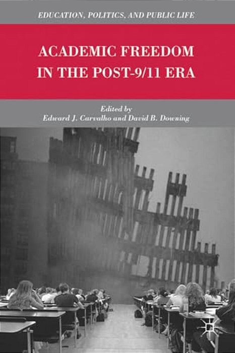 Academic Freedom In The Post-9/11 Era-..