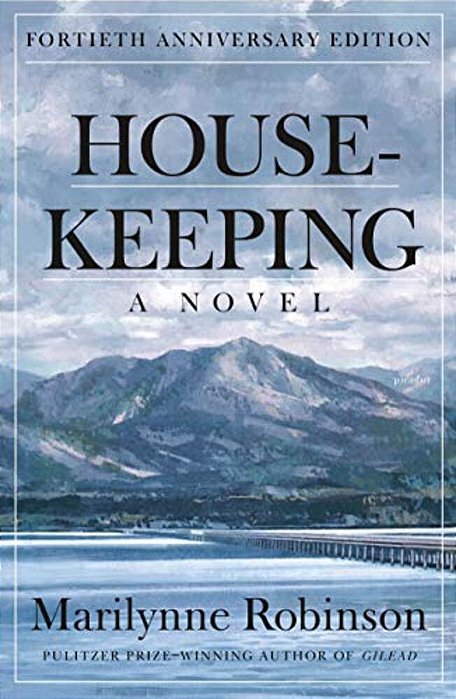 Housekeeping: A Novel (Fortieth Anniversary Edition)-..
