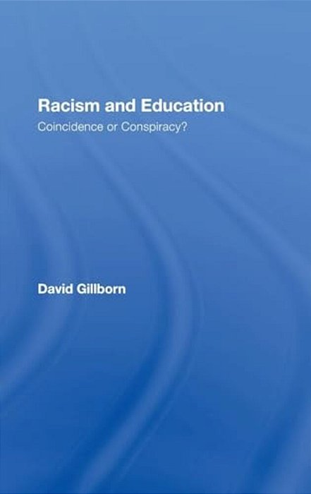 Racism And Education: Coincidence Or Conspiracy?-..