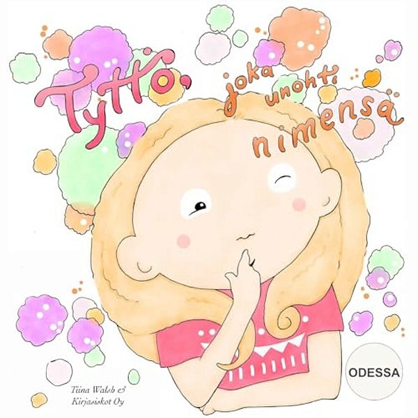 Tyttö, Joka Unohti Nimensä Odessa-..