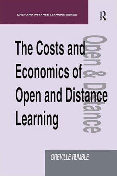 The Costs And Economics Of Open And Distance Learning-..