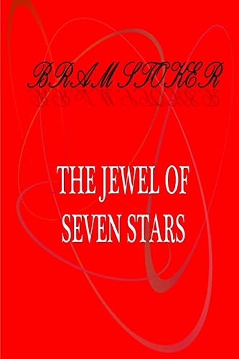 The Jewel Of Seven Stars-..