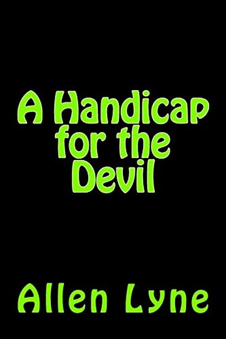 A Handicap For The Devil-..