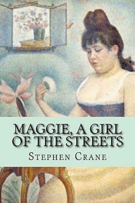 Maggie, A Girl Of The Streets (Classic Edition)-..