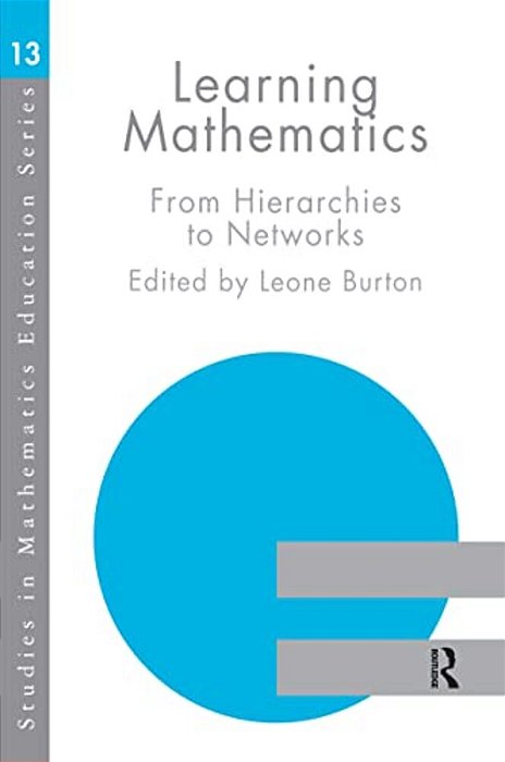 Learning Mathematics: From Hierarchies To Networks-..