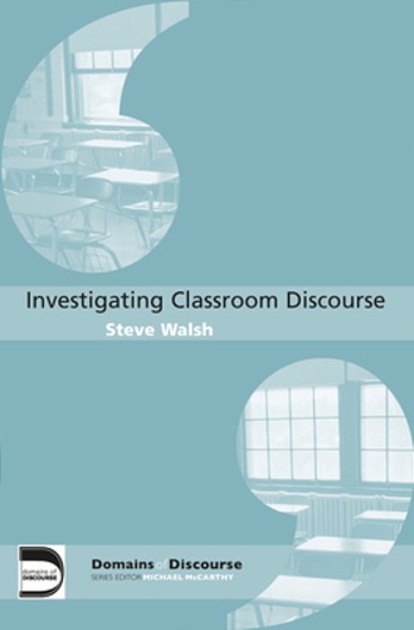 Investigating Classroom Discourse-..