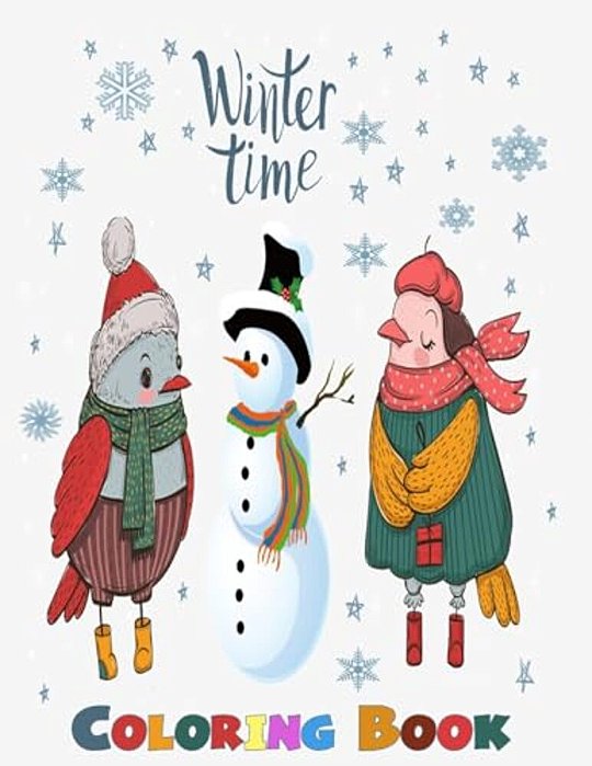 Coloring (Winter Time For Kids And Family): Winter Time Coloring For Children And Family-..