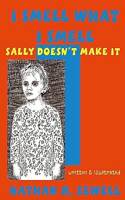 I Smell What I Smell: Sally Doesn't Make It-..