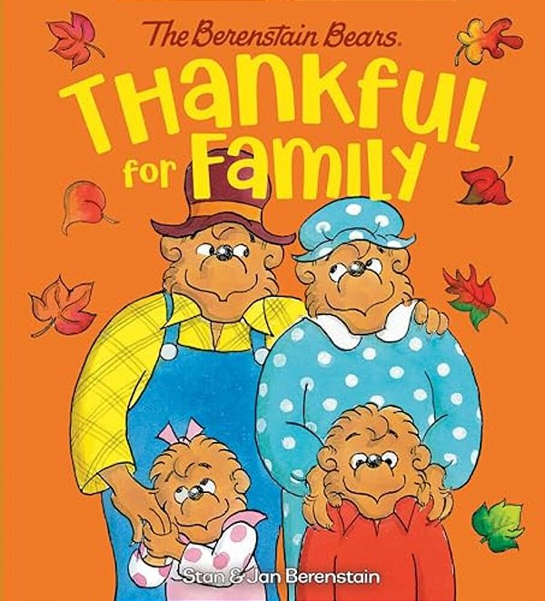 Thankful For Family (Berenstain Bears)-..
