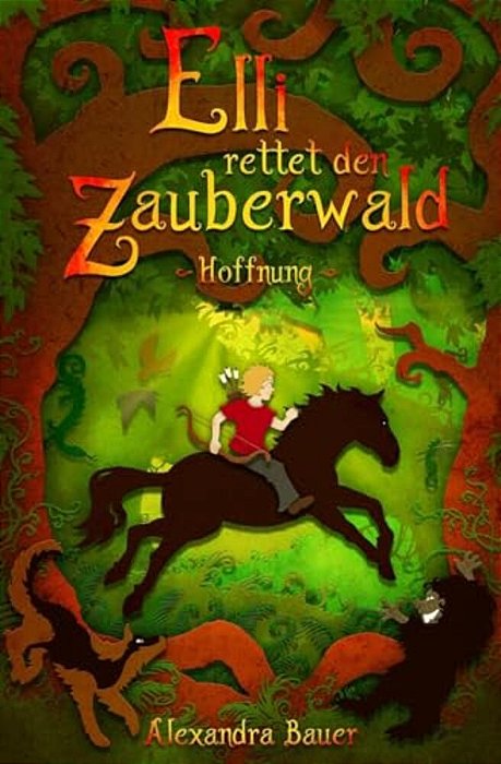 Elli Rettet Den Zauberwald-..