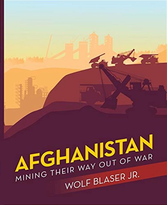 Afghanistan: Mining Their Way Out Of War-..