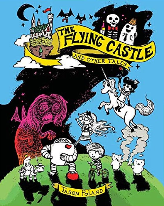 The Flying Castle And Other Tales: A Robbie And Bobby Story Collection-..