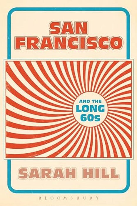 San Francisco And The Long 60S-..
