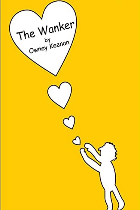 The Wanker: It's 1997 And Wuzzy Is On His Way Back From Spain To Brighton To Relive The Summer Of '83 In A Reunion With His Old Pa-..