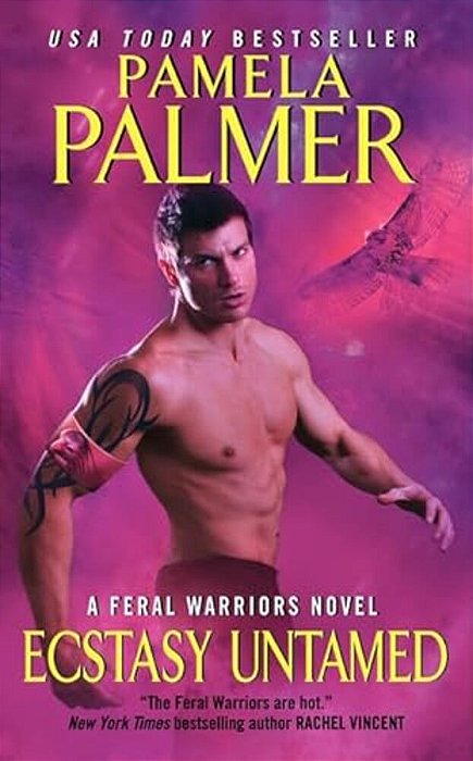 Ecstasy Untamed: A Feral Warriors Novel-..