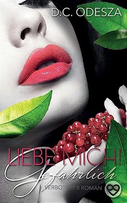 Liebe Mich: Gefährlich-..