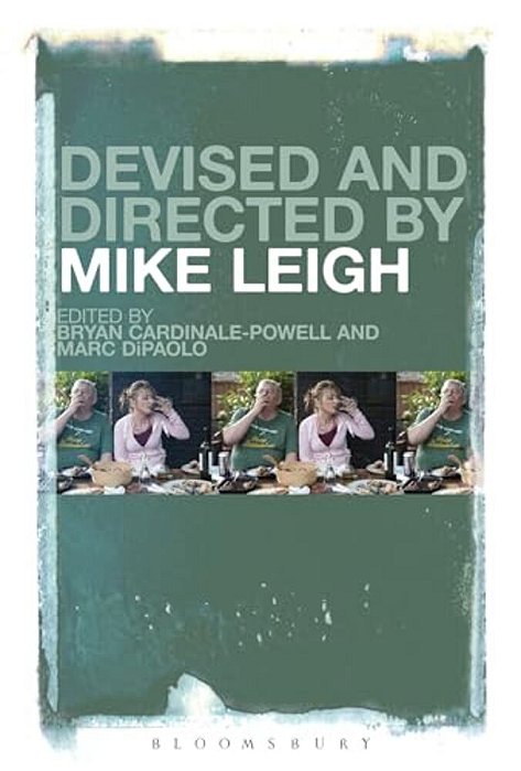 Devised And Directed By Mike Leigh-..