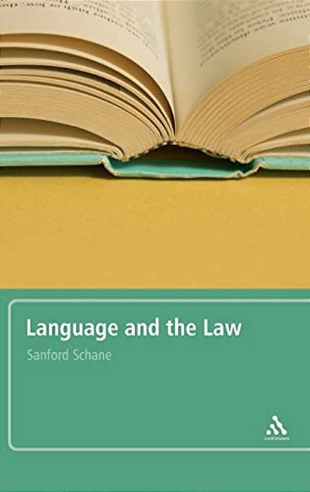 Language And The Law: With A Foreword By Roger W. Shuy-..
