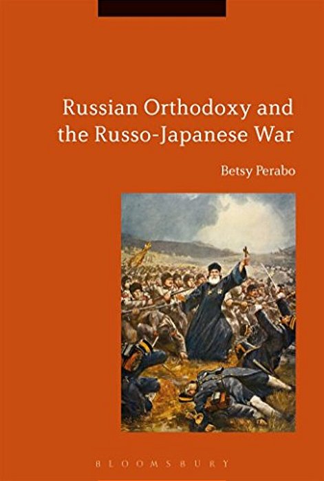Russian Orthodoxy And The Russo-Japanese War-..