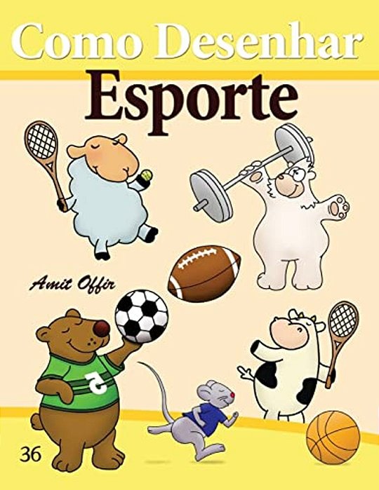 Como Desenhar: Esporte: Livros Infantis-..