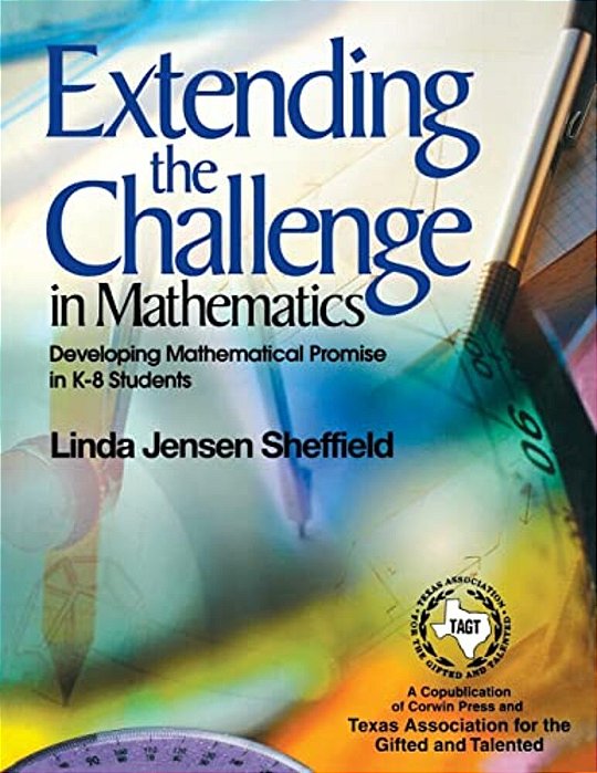 Extending The Challenge In Mathematics: Developing Mathematical Promise In K-8 Students-..