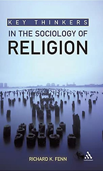 Key Thinkers In The Sociology Of Religion-..