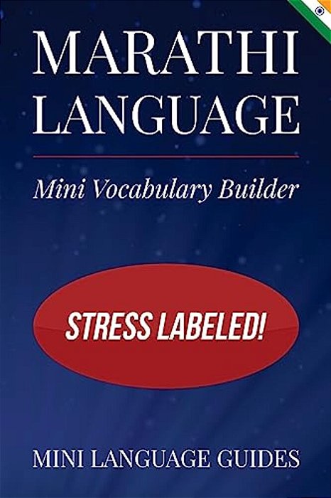 Marathi Language Mini Vocabulary Builder: Stress Labeled!-..