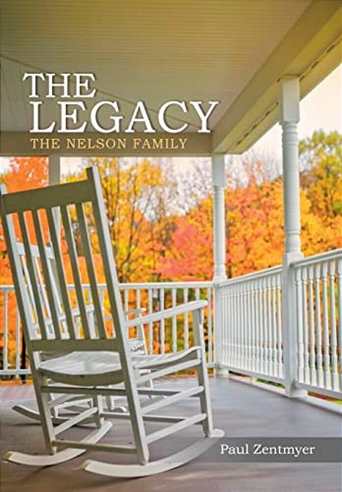The Legacy: The Nelson Family-..