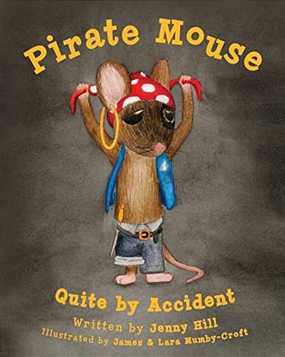 Pirate Mouse: Quite By Accident-..