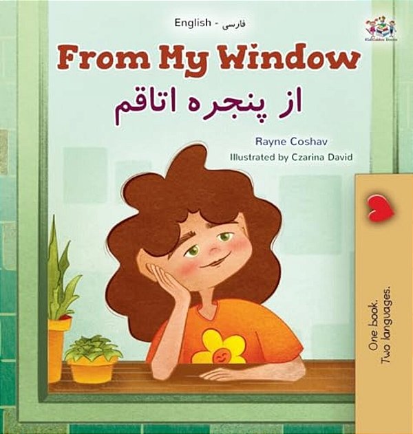 From My Window (English Farsi Bilingual Kids Book)-..